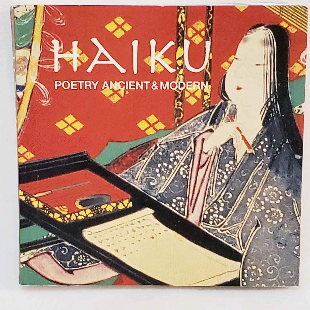 Haiku: Poetry Ancient and Modern Jackie Hardy Tuttle Publishing Paperback 2002